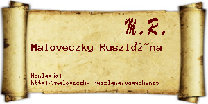 Maloveczky Ruszlána névjegykártya